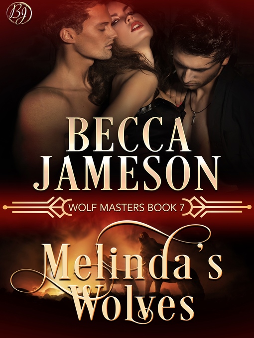 Title details for Melinda's Wolves by Becca Jameson - Available